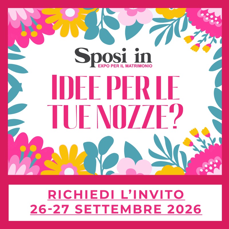 Sposi In Fiera 2026 - Richiedi l'invito gratuito